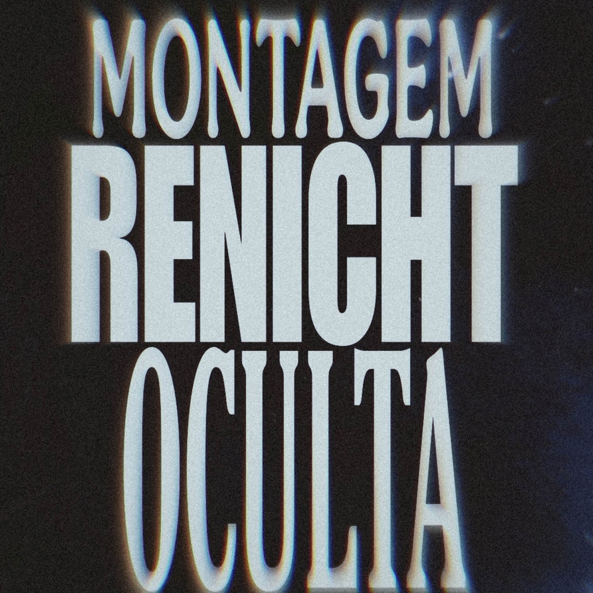 MONTAGEM RENICHT OCULTA (feat. DJ KASMOTO) - Single by DJ DAVISION album cover
