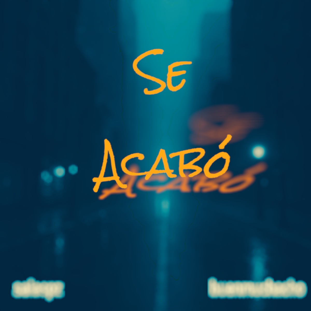 Se Acabó - Single by Salaspz & BUENMUCHACHO album cover