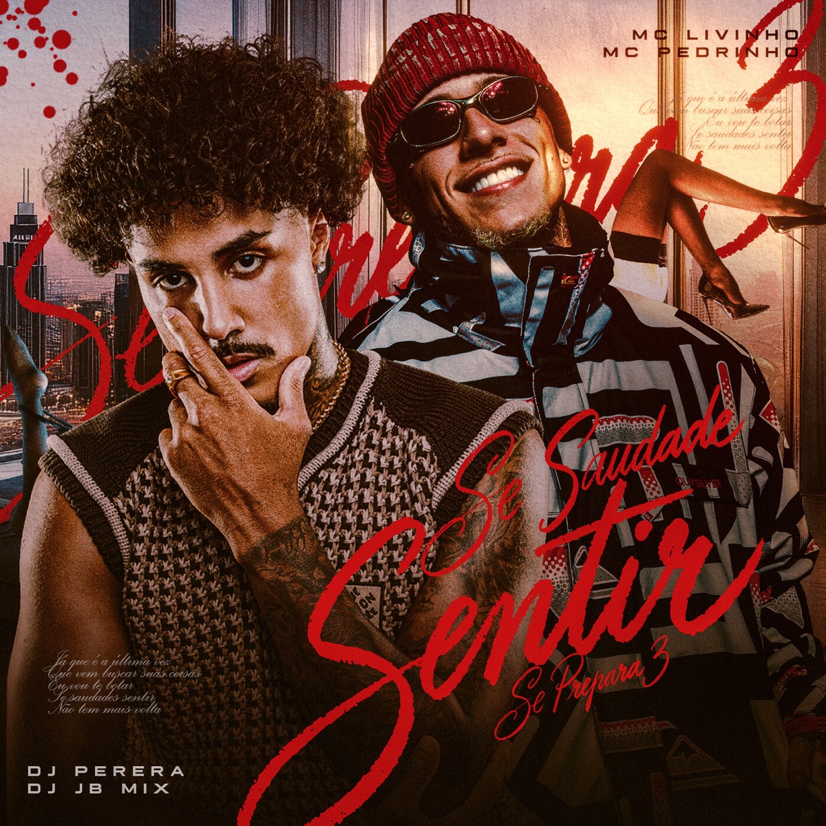 Se Saudade Sentir (Se Prepara 3) - Single by MC Livinho, Mc Pedrinho, Perera DJ & DJ JB Mix album cover