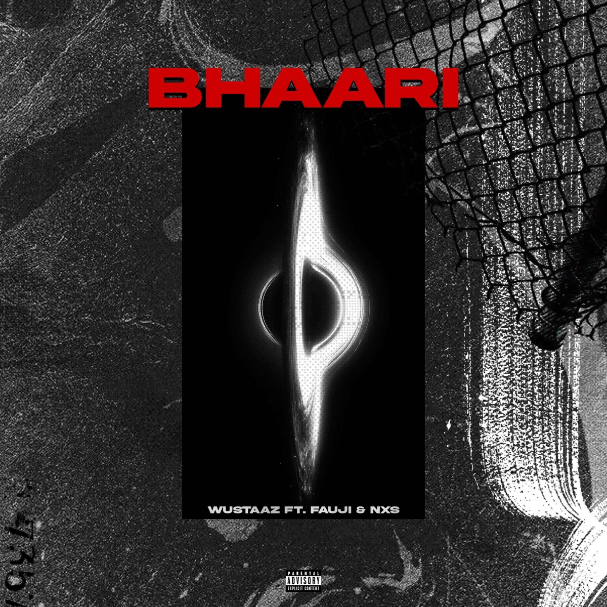 BHAARI (feat. FAUJI & NXS) - Single by Wustaaz & prodmaarij album cover
