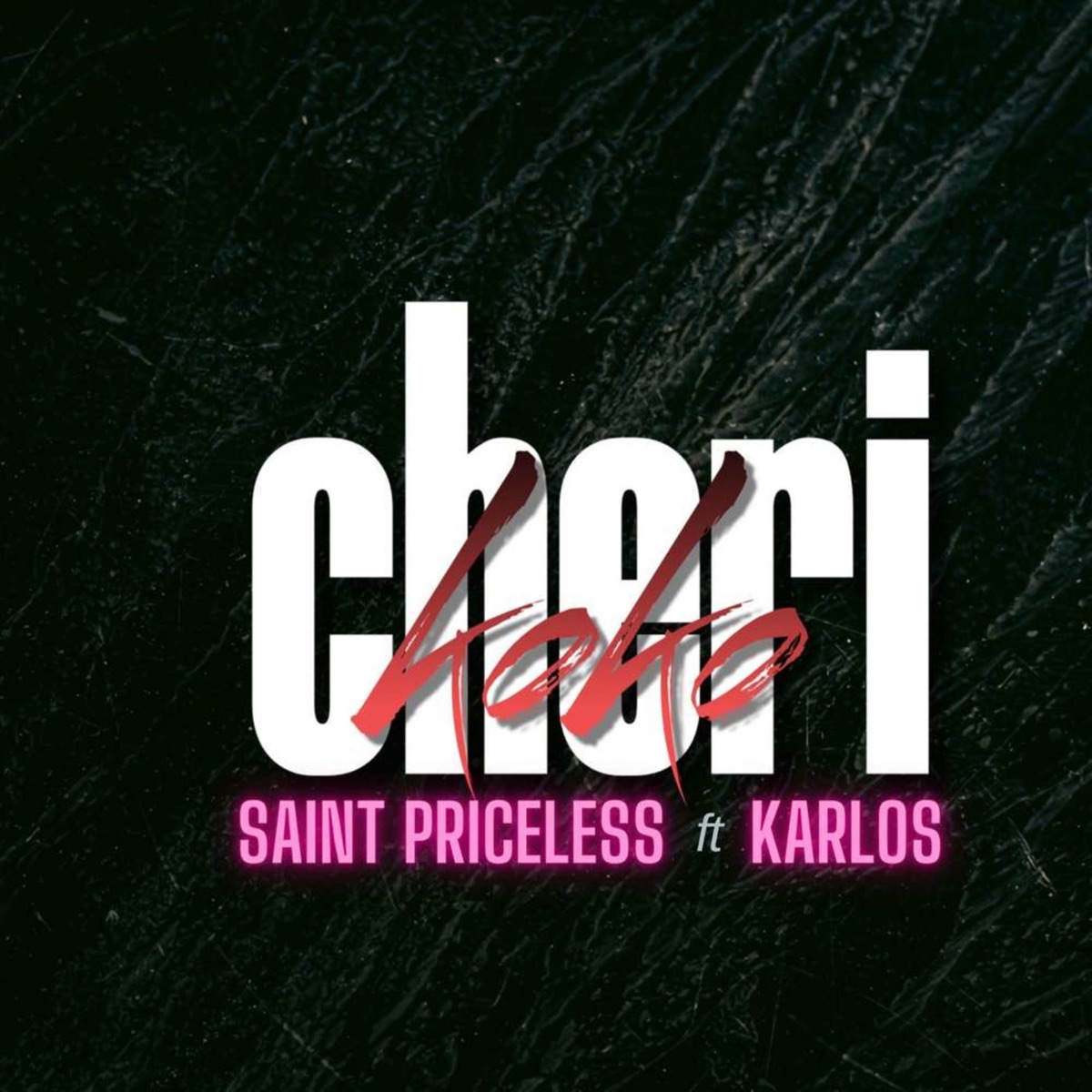 Cherikoko (feat. Karlos) - Single by Saint Priceless album cover