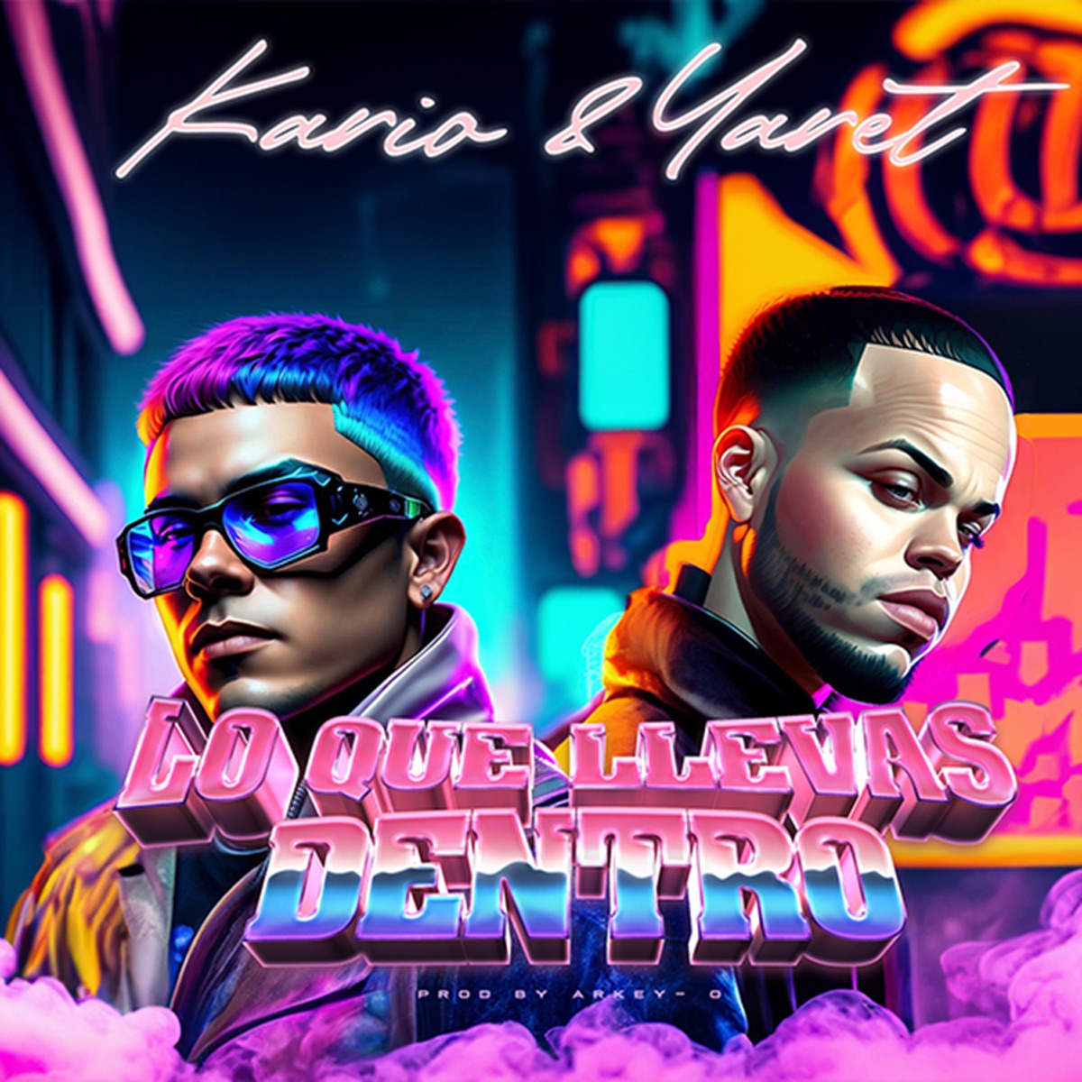 Lo Que Llevas Dentro - Single by Kario & Yaret album cover