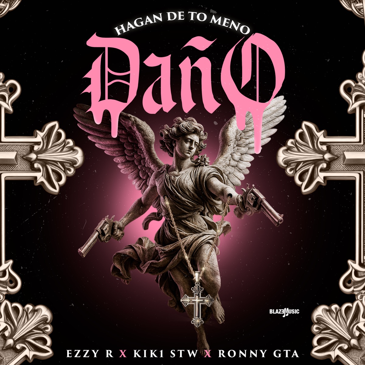 Hagan De To Meno Daño - Single by Ezzy R, KiK1 STW & RONNY GTA album cover