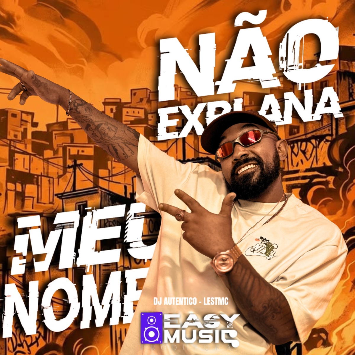 Não explana meu nome - Single by Dj Autentico & LestMC album cover