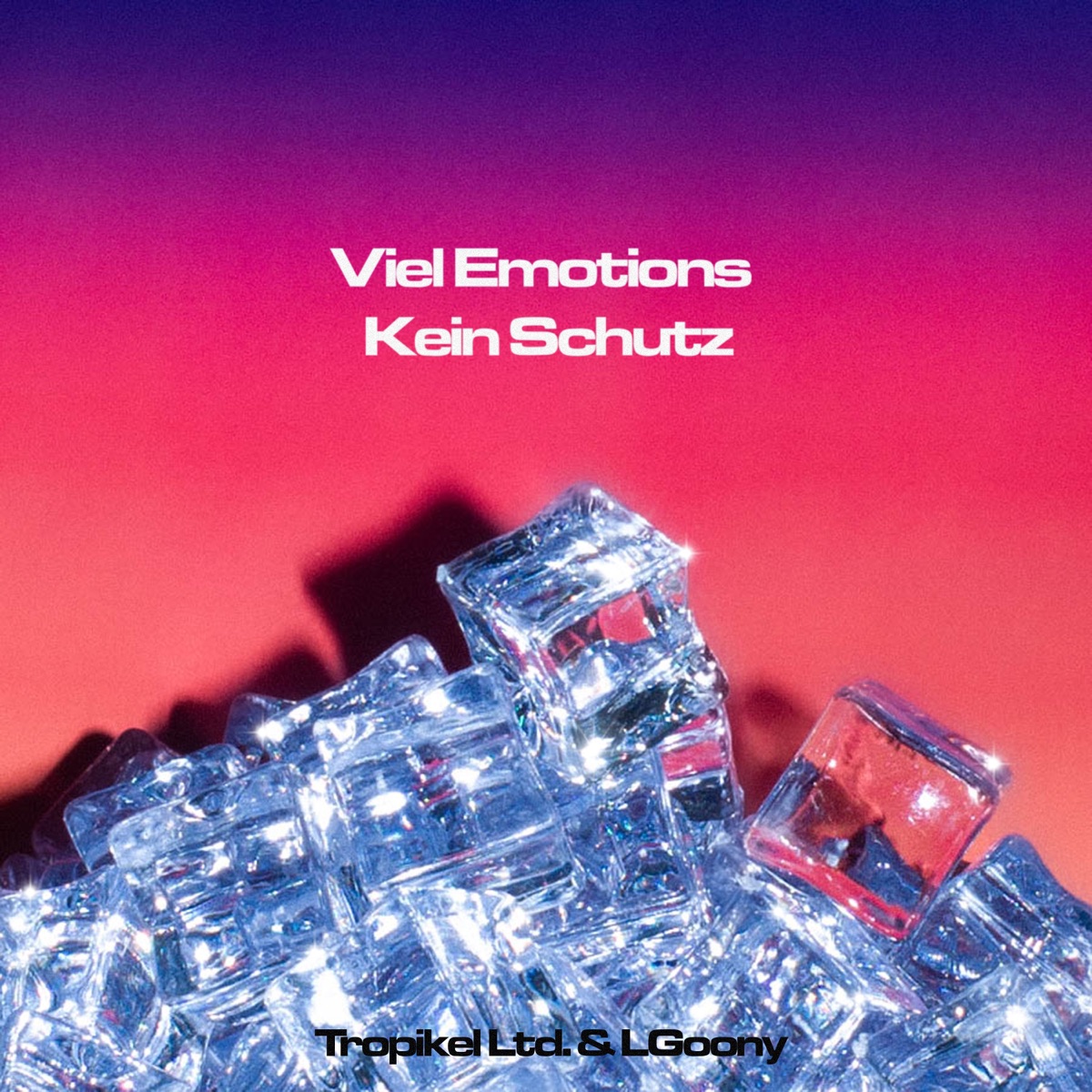 Viel Emotions kein Schutz (feat. LGoony) - Single by Tropikel Ltd album cover
