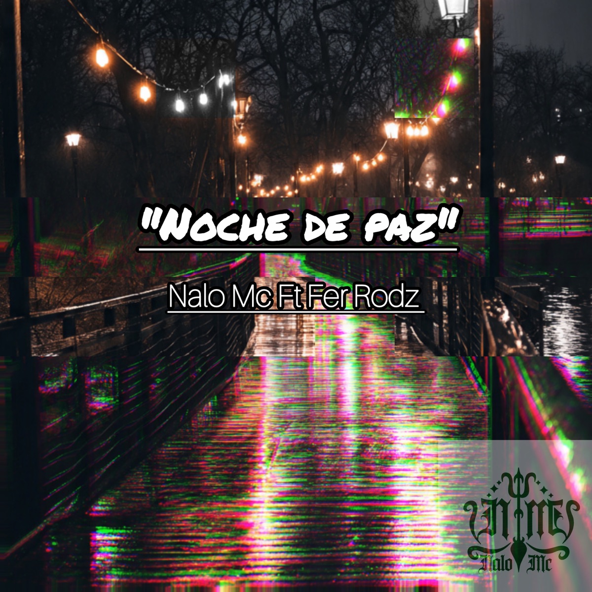 Noche de Paz (feat. Fer Rodz) - Single by Nalo Mc album cover