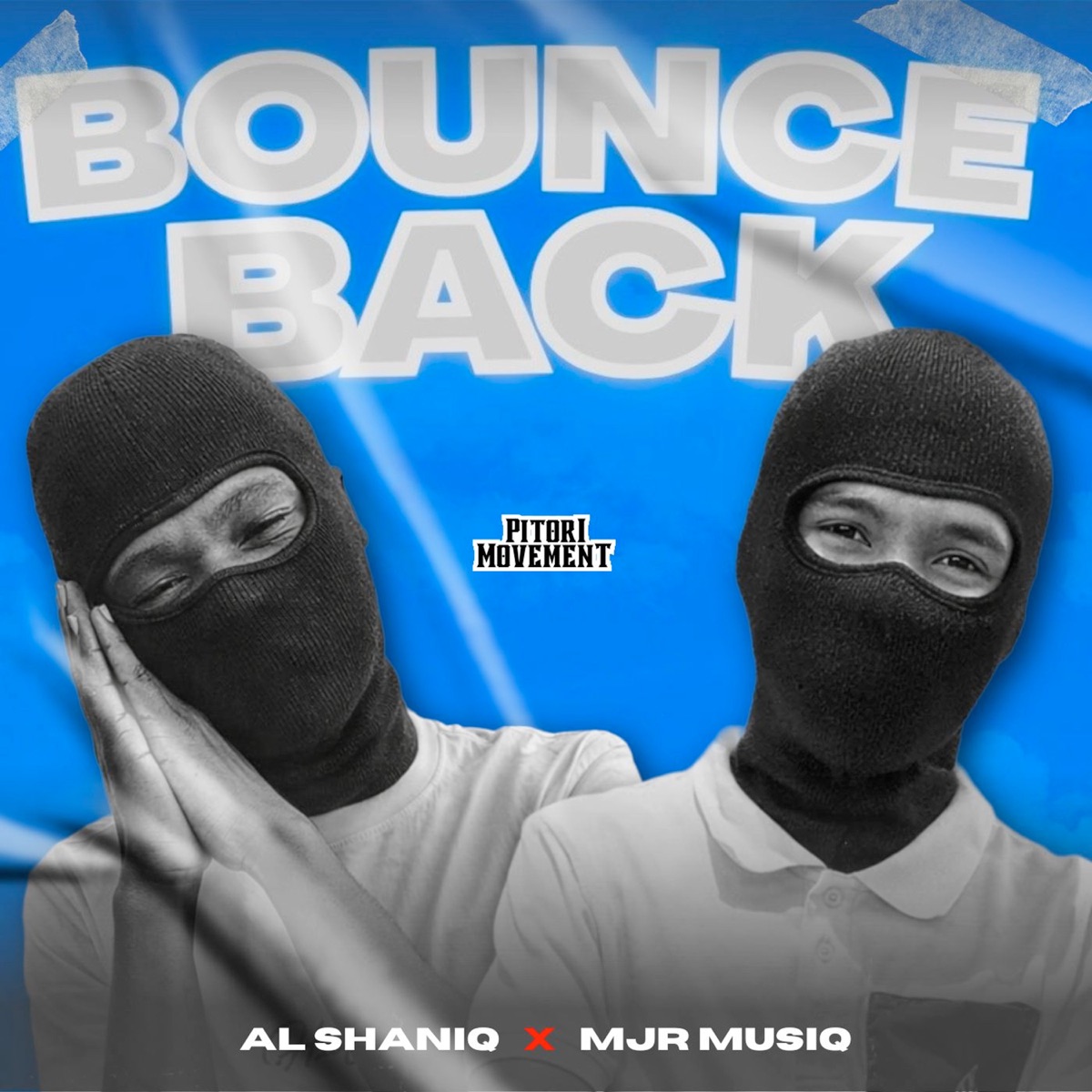 Bounce Back - Single by Al ShaniQ & Mjr musiQ album cover