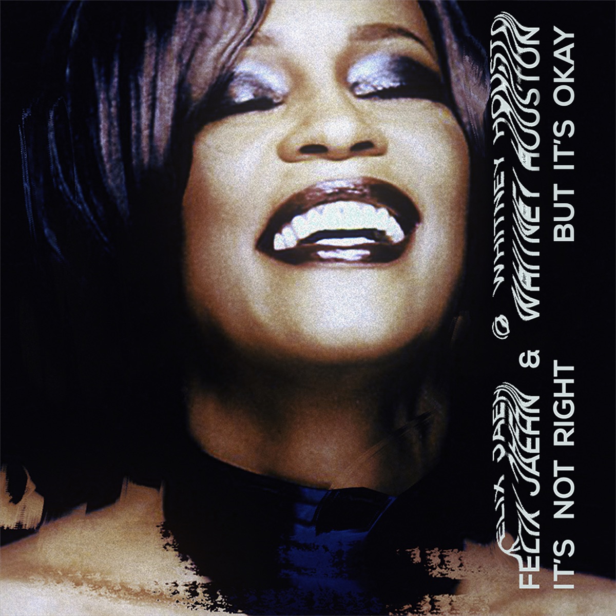It's Not Right But It's Okay - Single by felix jaehn & Whitney Houston album cover