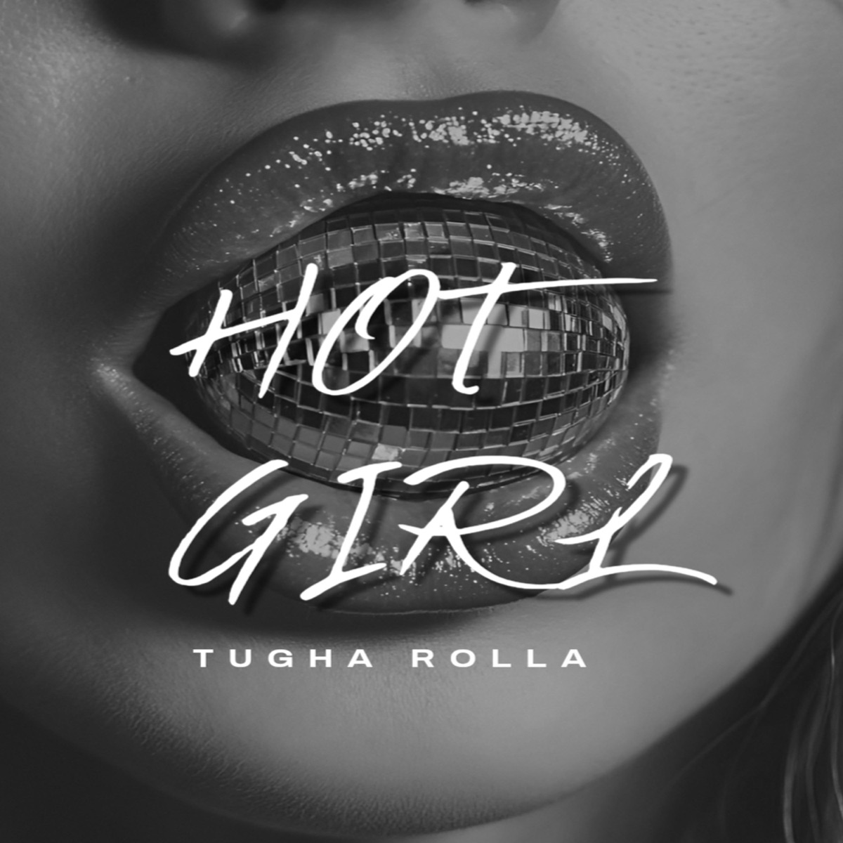 HOT GIRL - Single by Tugha Rolla album cover