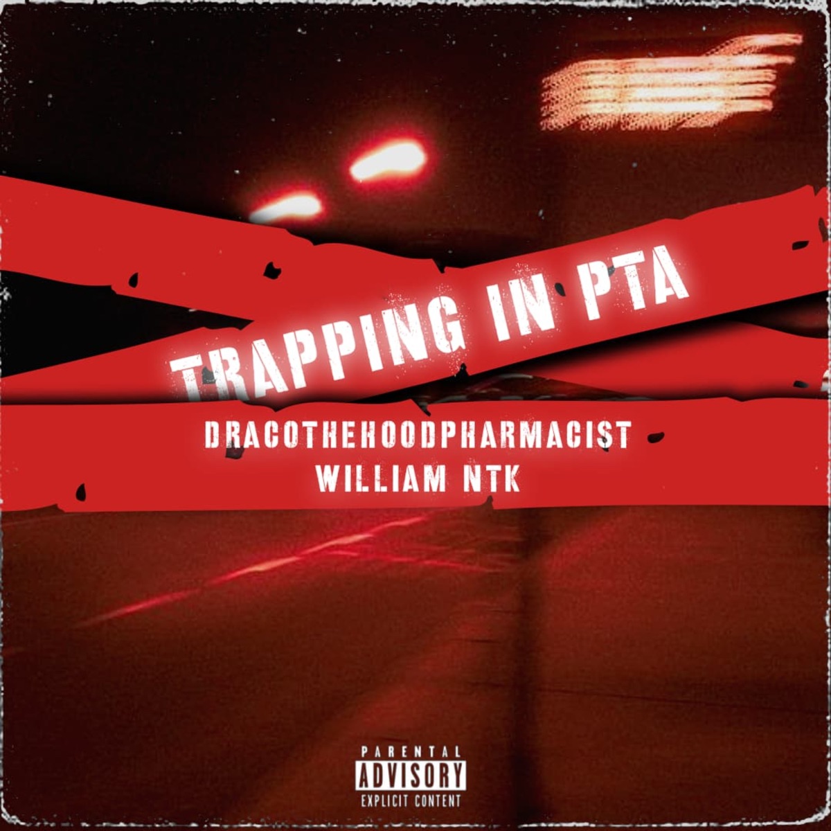 Trapping I N P T A by DracoTheHoodPharmacist & WILLIAM NTK album cover
