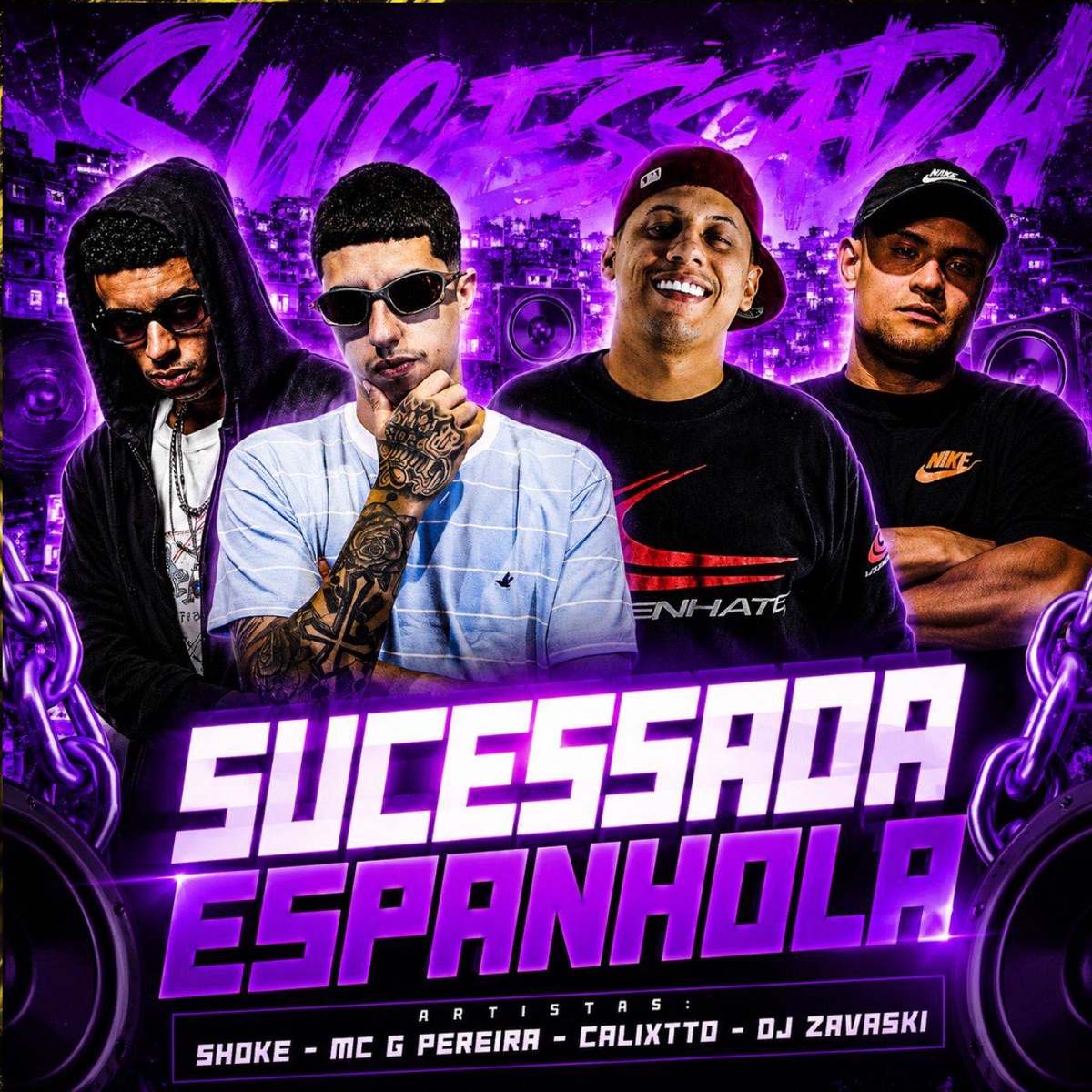 Sucessada Espanhola (feat. Next Records) - Single by Shoke, DJ ZAVASKI, Calixtto & MC G PEREIRA album cover