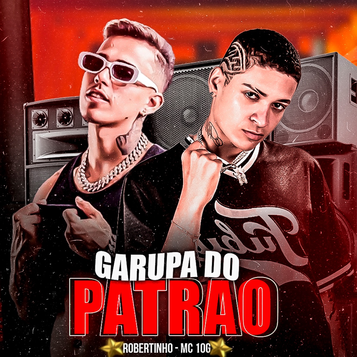 Garupa do Patrão - Single by MC 10G & Robertinho album cover