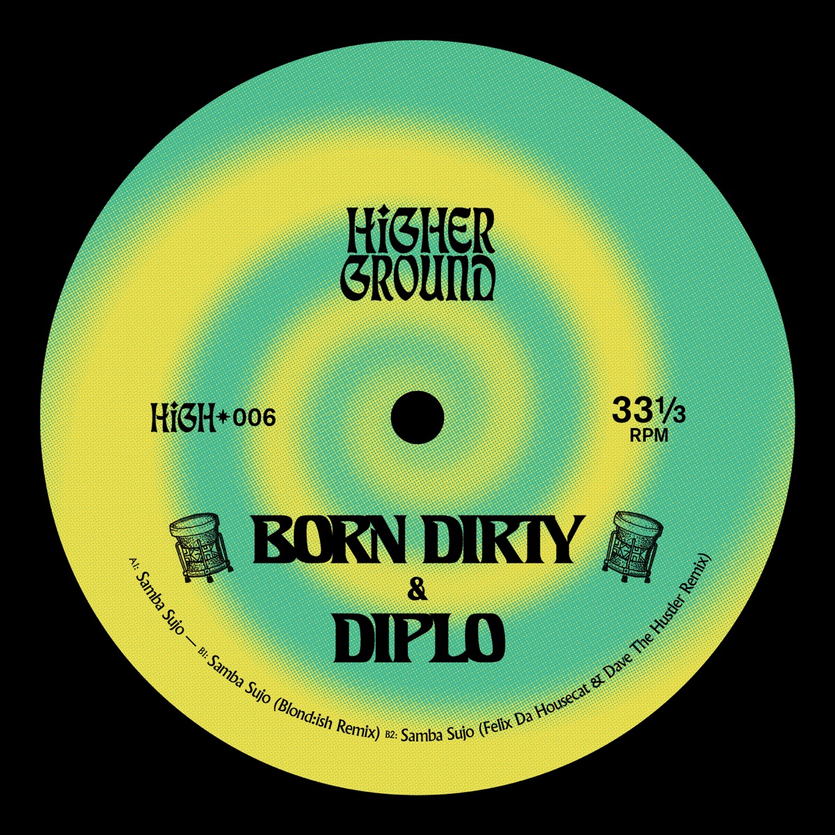 Samba Sujo (Remixes) - Single by Born Dirty & Diplo album cover