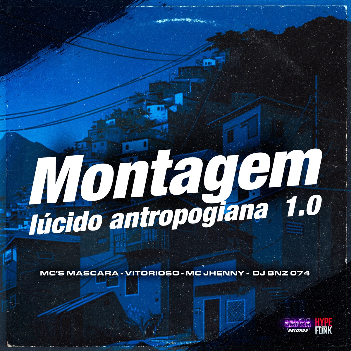 Montagem - Lúcido Antropogiana 1.0 (feat. Mc Magrinho) - Single by DJ BNZ 074 album cover