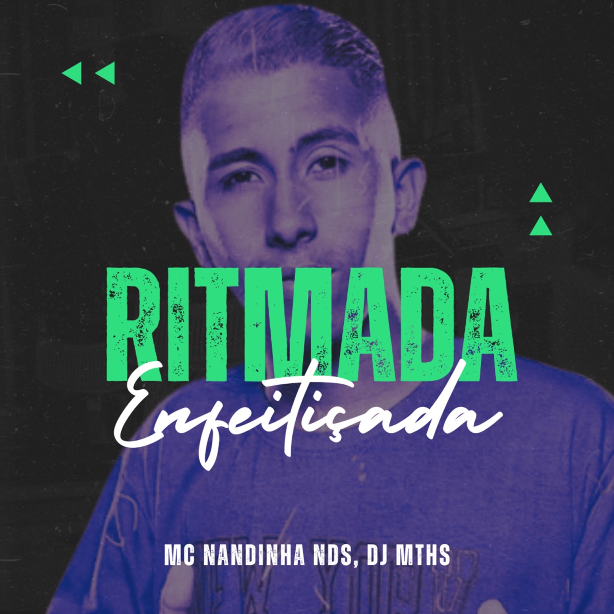 Ritmada Enfeitiçada - Single by DJ MTHS & MC Nandinha NDS album cover