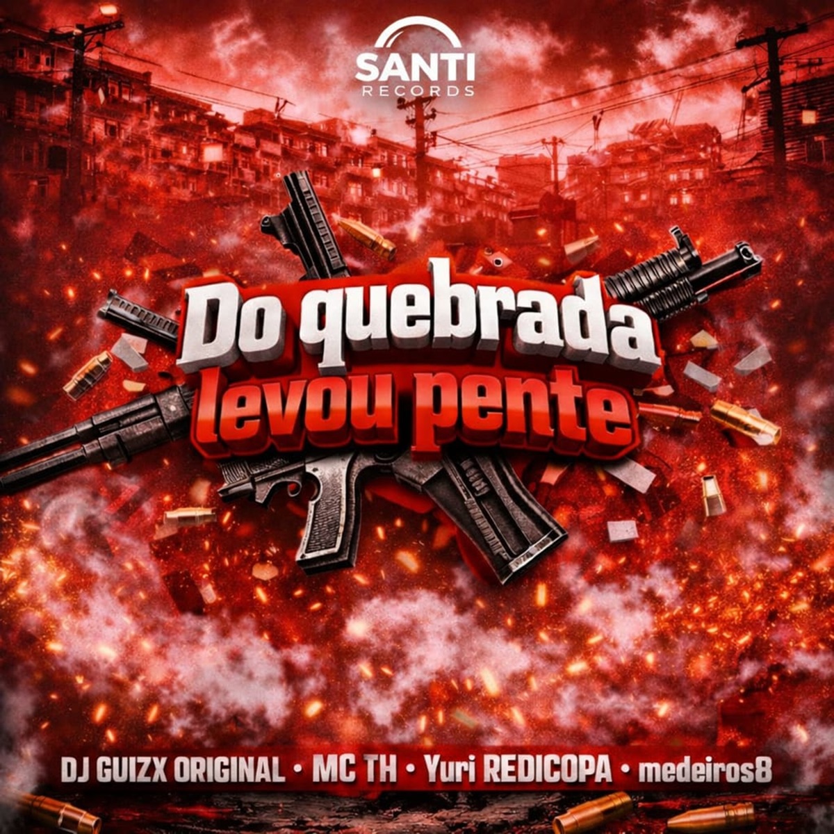 Do Quebrada Levou Pente - Single by DJ GUIZX ORIGINAL, MC TH, Yuri Redicopa & medeiros8 album cover
