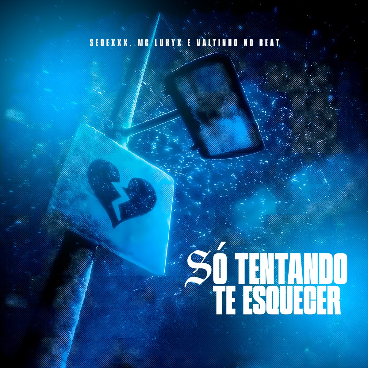 Só Tentando Te Esquecer - Single by SEDEXXX & mc lukyx album cover