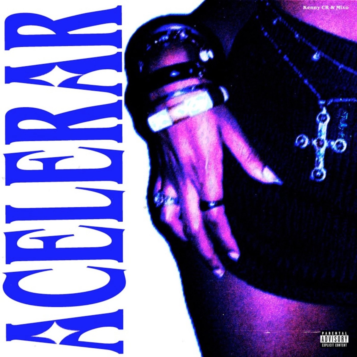 Acelerar - Single by Kenny CR & Mixo album cover