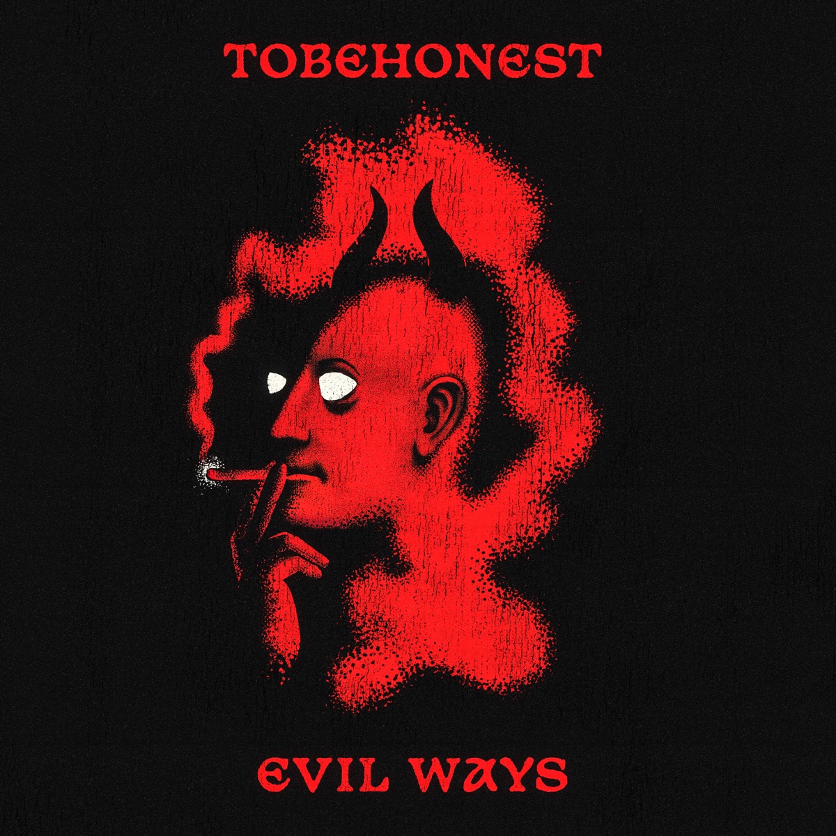 Evil Ways - Single by Tobehonest album cover