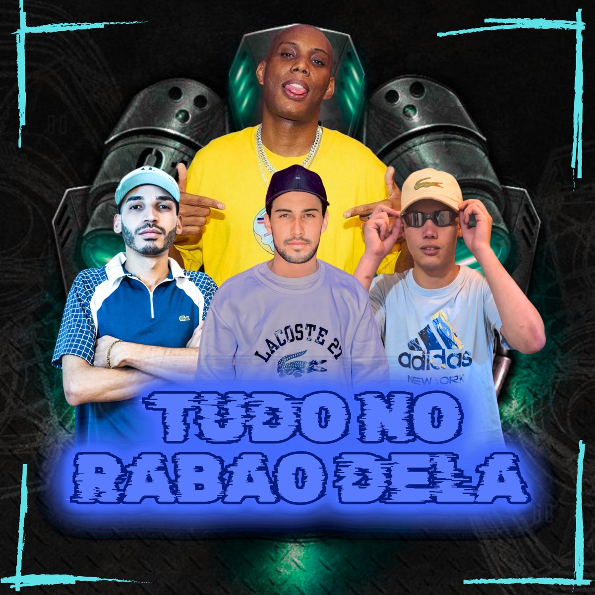 TUDO NO RABAO DELA (feat. MC GW) - Single by DJ JUNINHO DA V.S album cover