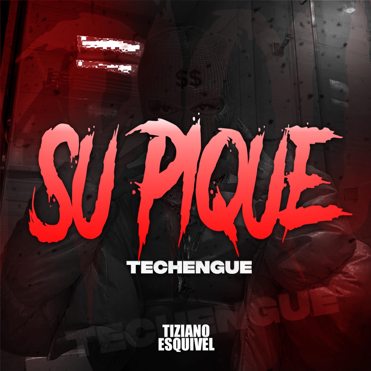 Su Pique (Techengue) - Single by Tiziano Esquivel album cover