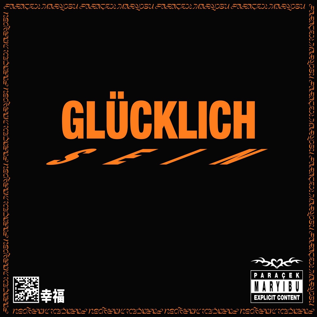 Glücklich Sein - Single by Paraçek & Mariybu album cover