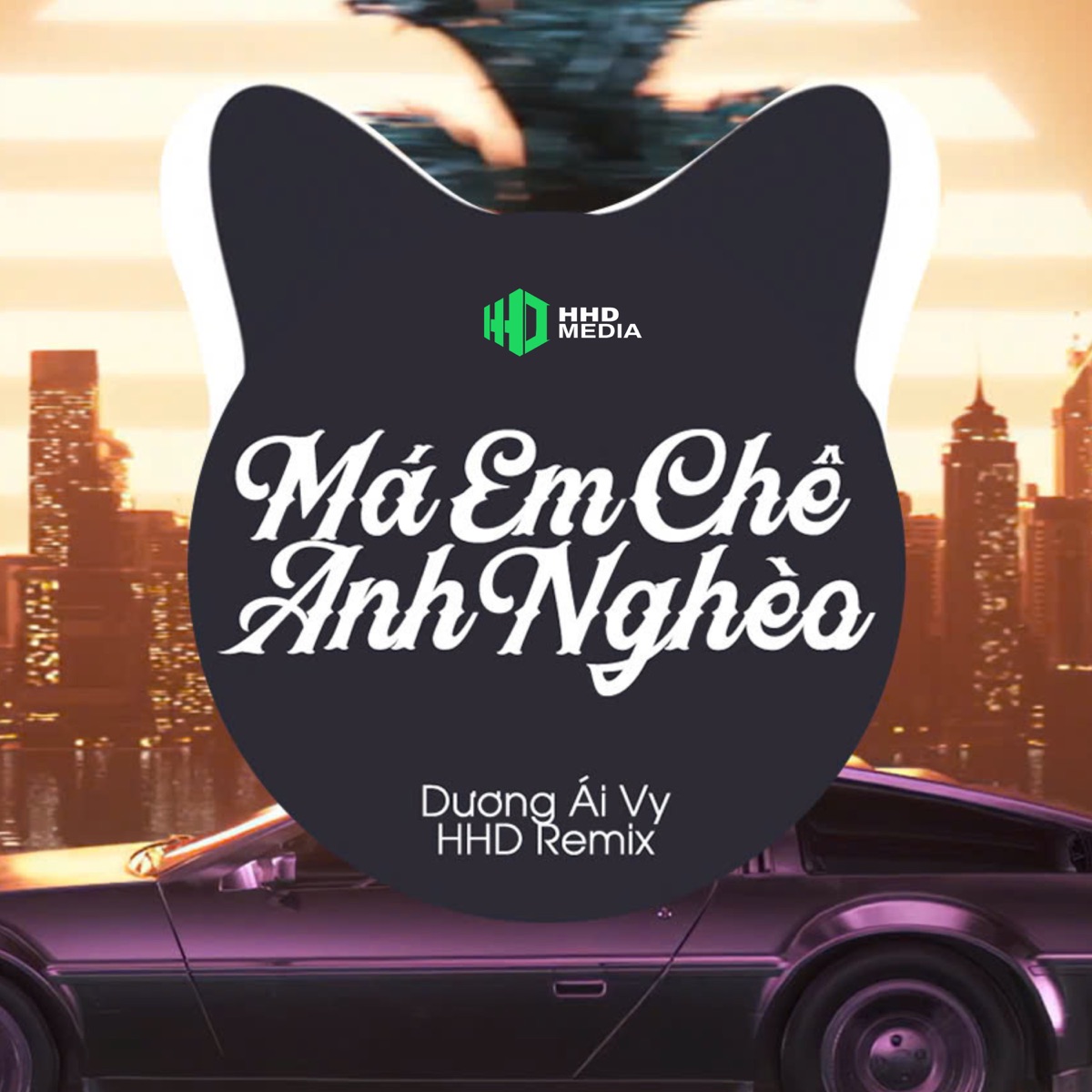 Má Em Chê Anh Nghèo (HHD Remix) [feat. Dương Ái Vy] - Single by HHD album cover