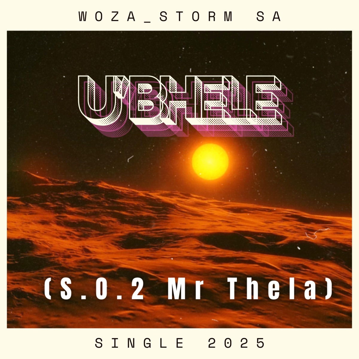 U'Bhele (S.O.2 Mr Thela) - Single by Woza_Storm SA album cover