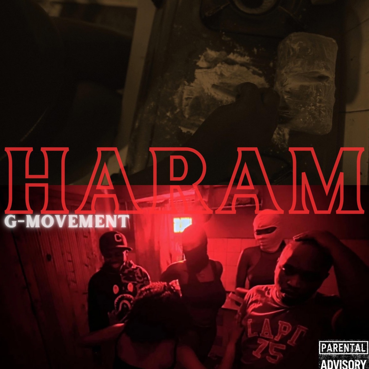 Haram - Single by G movement album cover