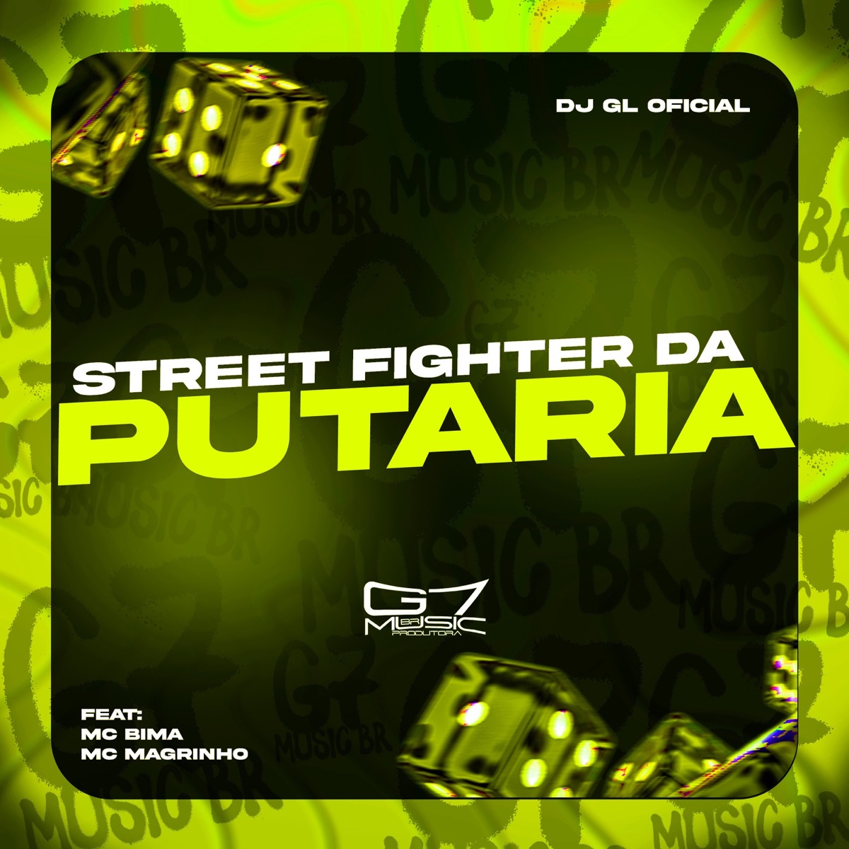 Street Fighter da Putaria (feat. Mc Magrinho & Mc Bima) - Single by DJ GL OFICIAL album cover