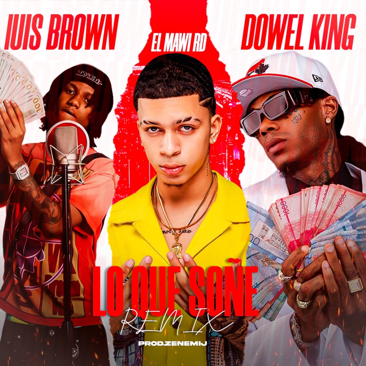 Lo Que Soñe (Remix) - Single by el mawi rd, Dowel King & Luis Brown album cover
