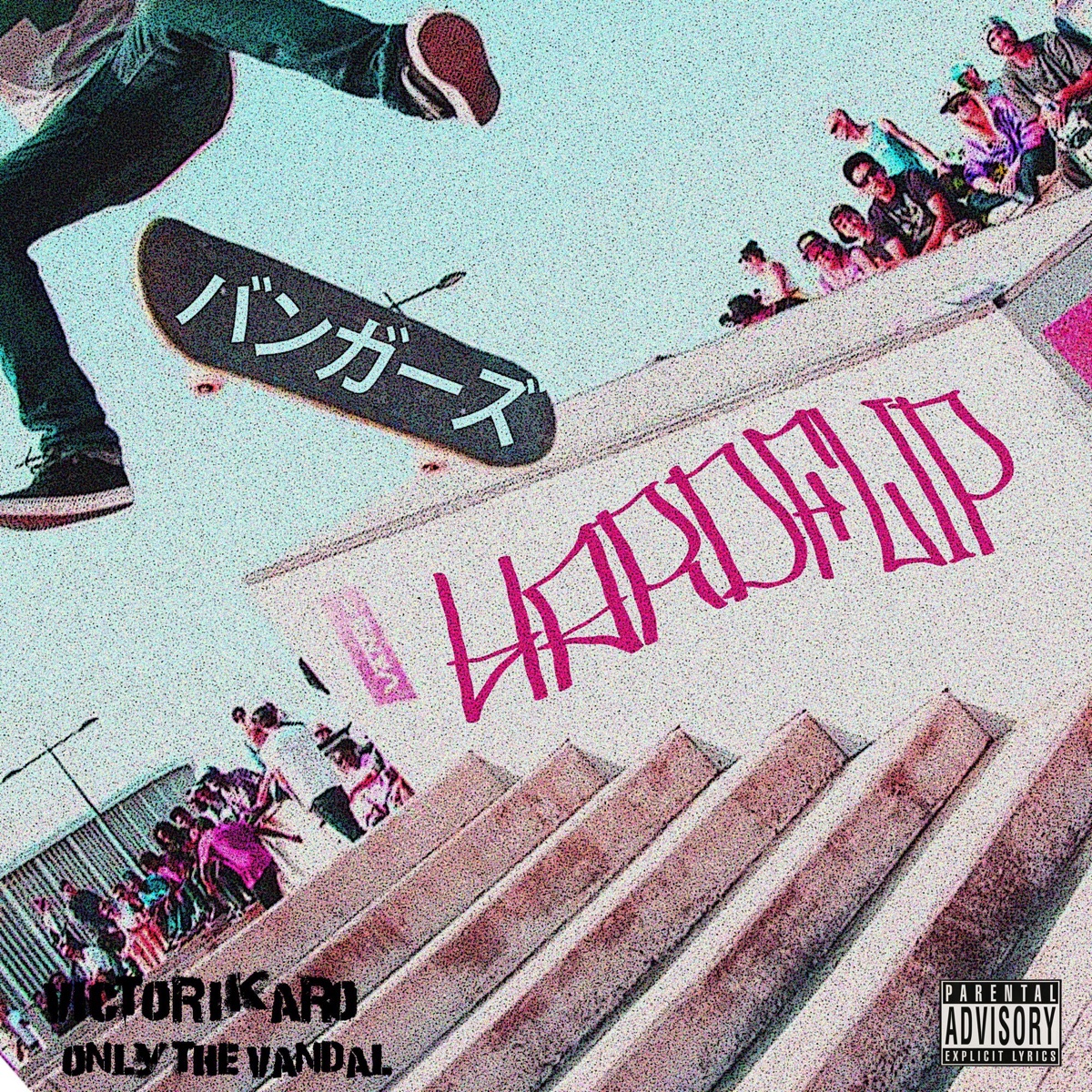 ¡Hardflip! - Single by Victor Ikaro & Only The Vandal album cover