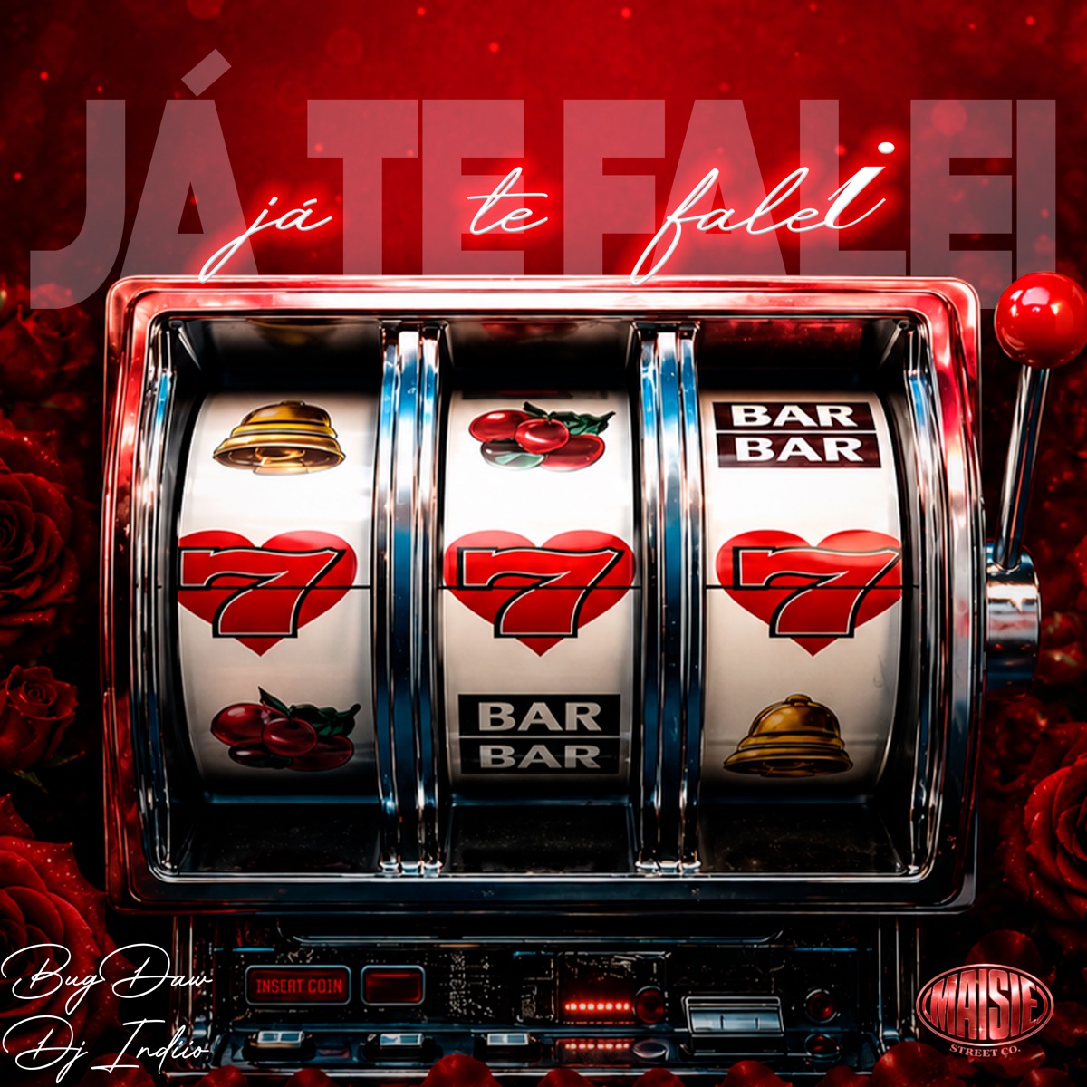 Já Te Falei - Single by Maisie Street, BUGDAW & dj indiio album cover
