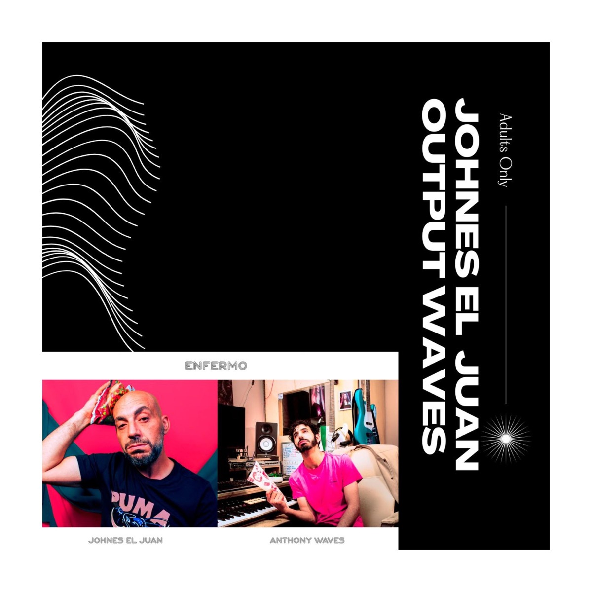 Enfermo (feat. Output Waves) - Single by Johnes El Juan album cover