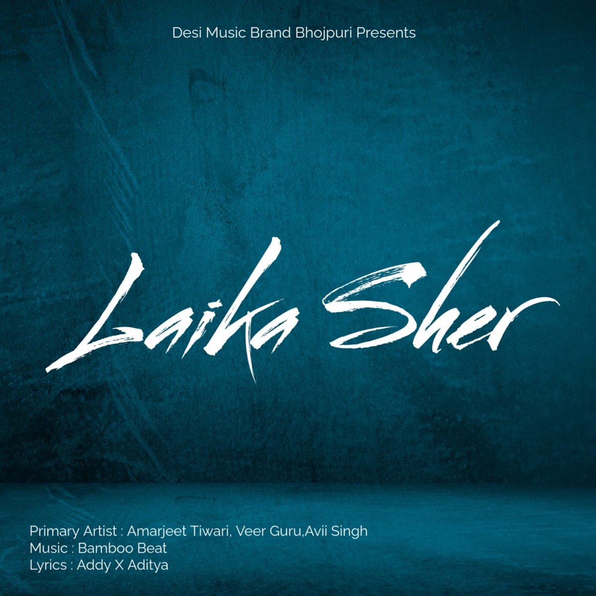 Laika sher - Single by Amarjeet Tiwari, Veer Guru & Avii Singh album cover