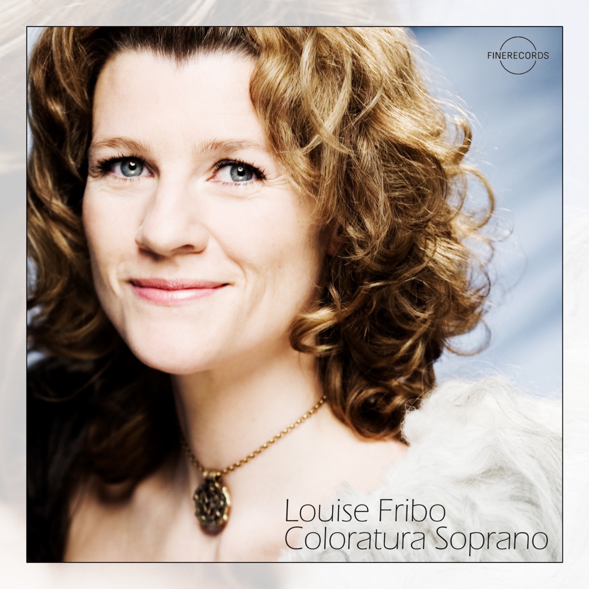 Coloratura soprano by Louise Fribo & The Danish Chamberplayers album cover
