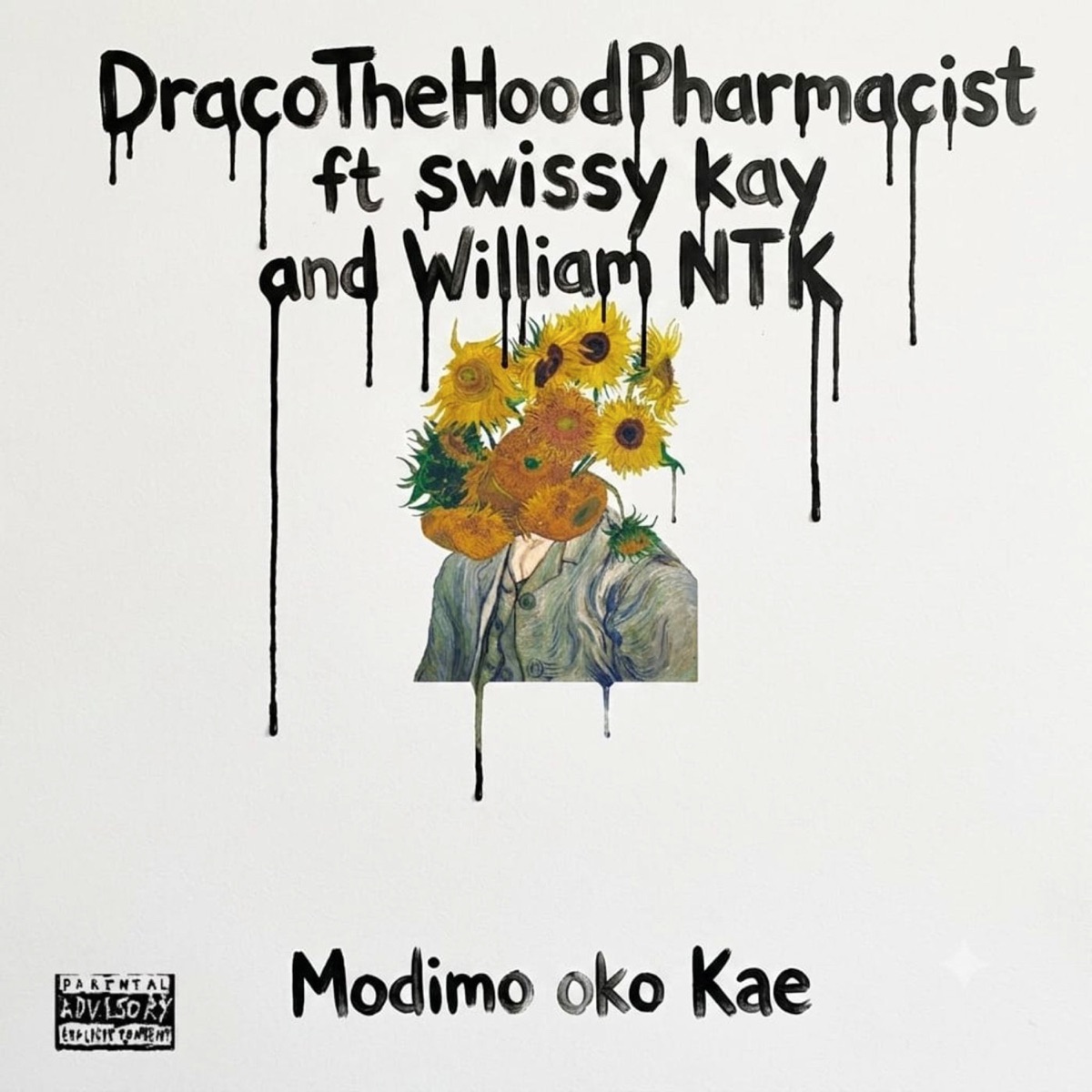 Modimo Oko Kae (feat. WILLIAM NTK & Swissy Kay) - Single by DracoTheHoodPharmacist album cover