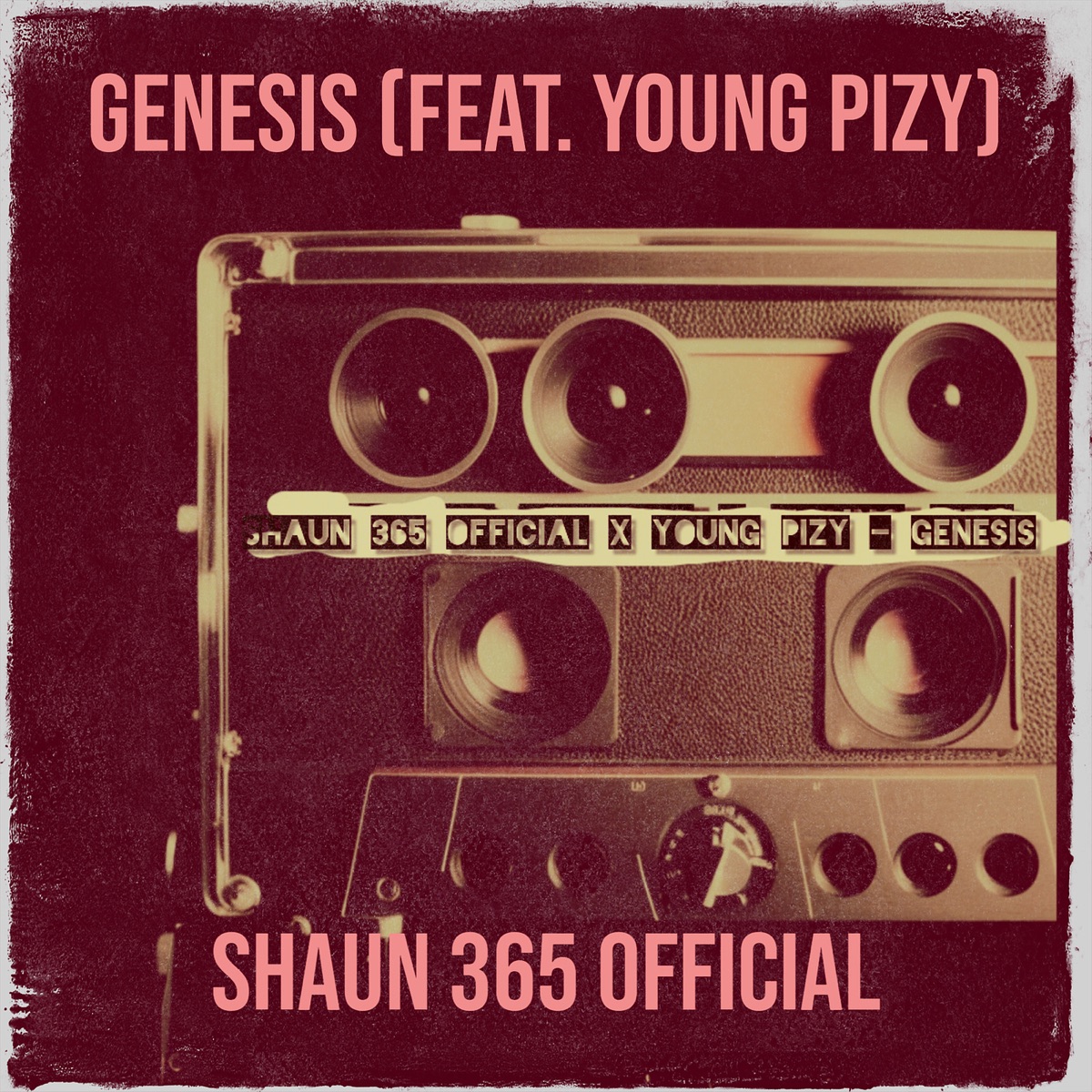 Genesis - Single (feat. Young Pizy) - Single by Shaun 365 Official album cover