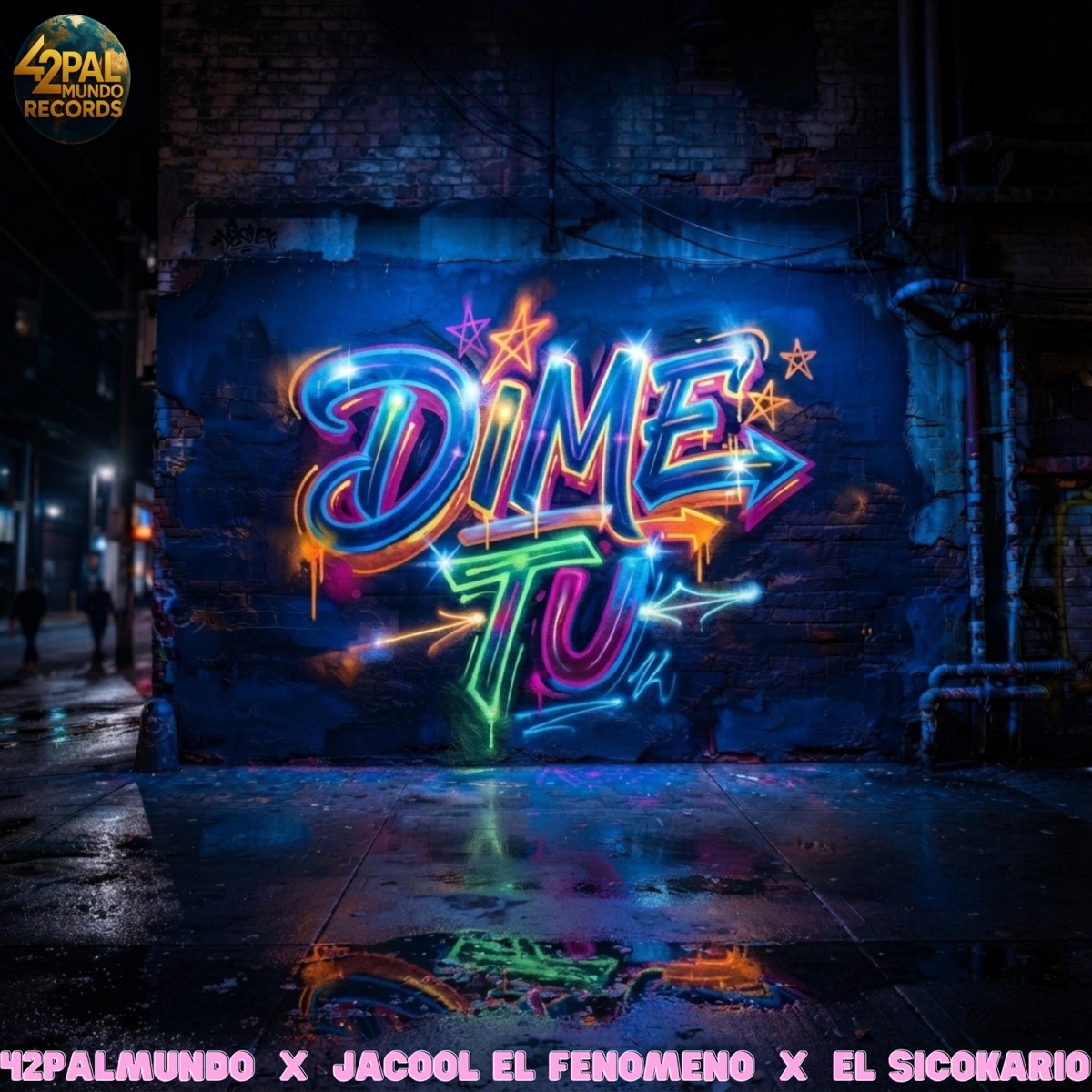 Dime tu (feat. Jacool el fenomeno & el sicokario) - Single by 42palmundo album cover