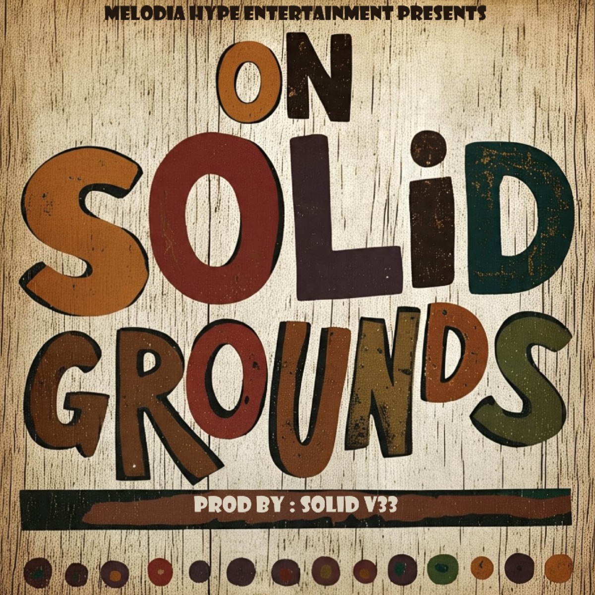 On Solid Grounds - EP by SOLID V33 album cover
