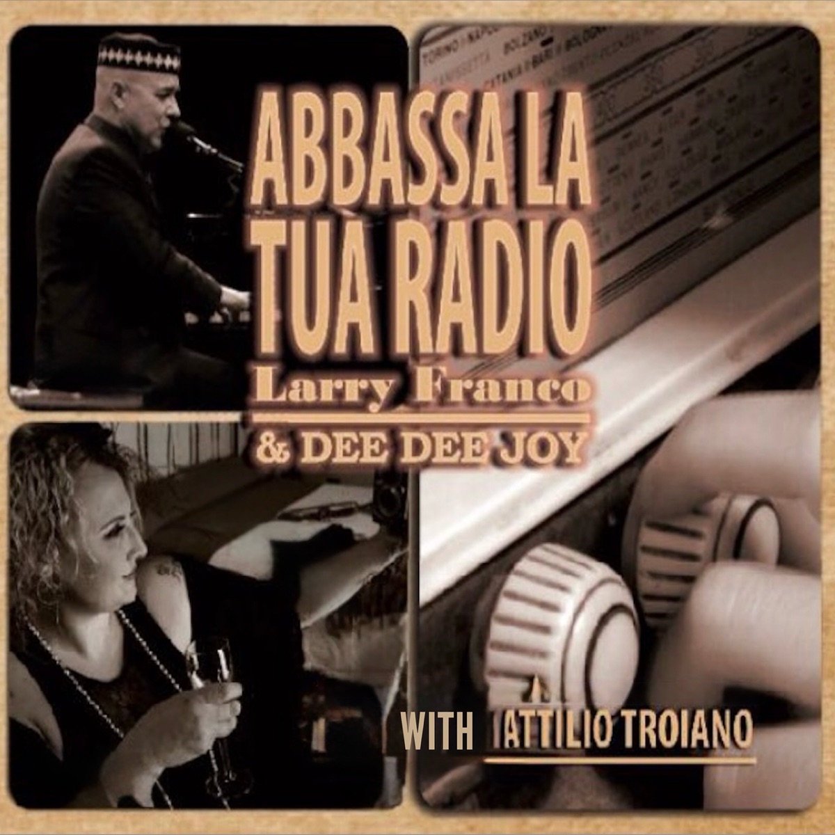 Abbassa La Tua Radio by Larry Franco & Dee Dee Joy album cover