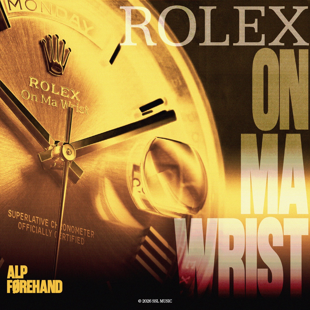 Rolex On Ma Wrist - Single by ALP & Førehand album cover
