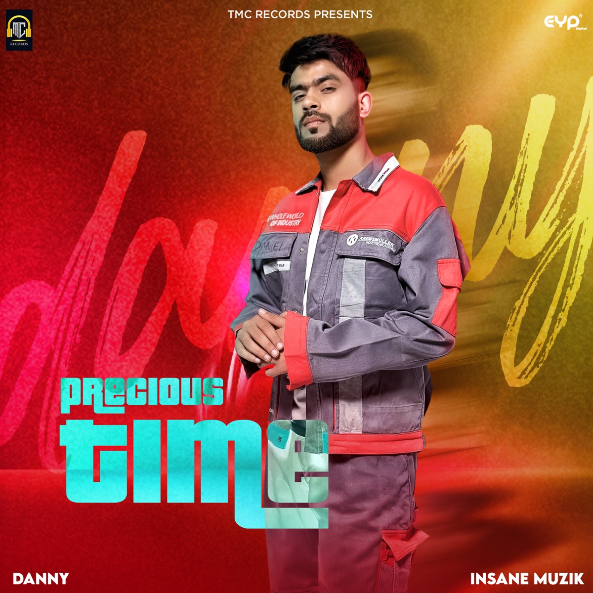 Precious Time - Single by Danny & Insane Muzik album cover
