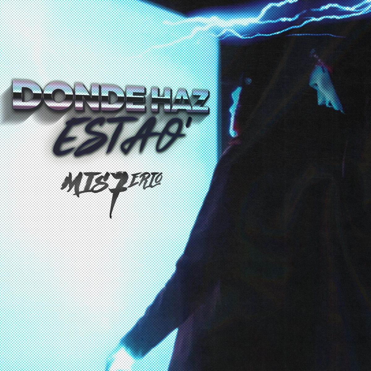 Donde Haz Estao' - Single by Misterio album cover