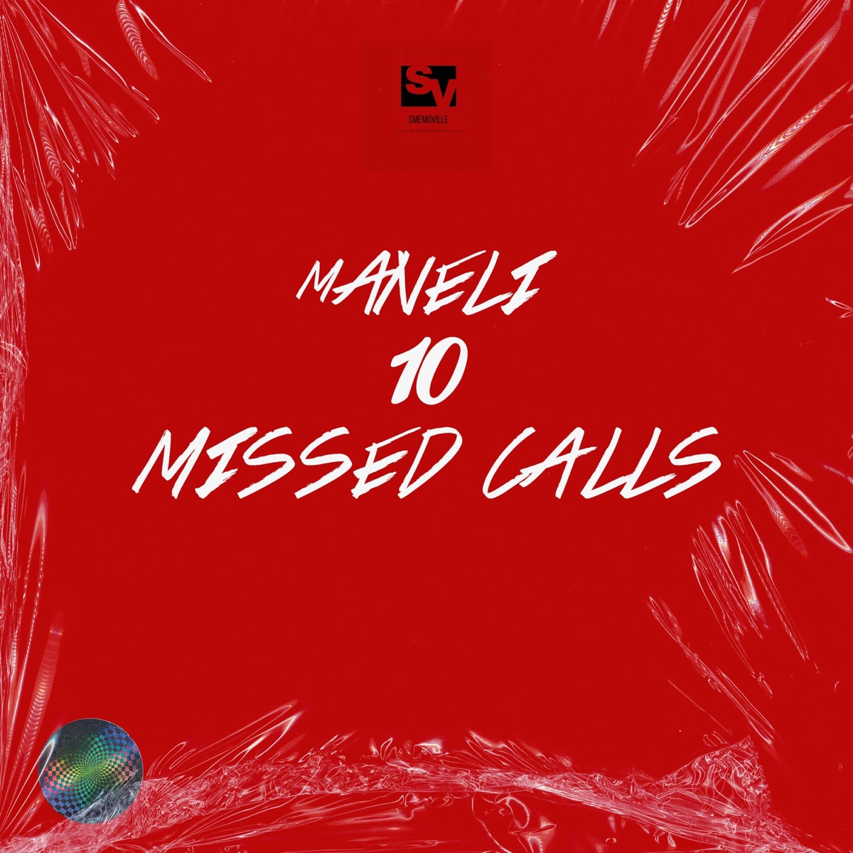 10 Missed Calls - Single by Maneli album cover