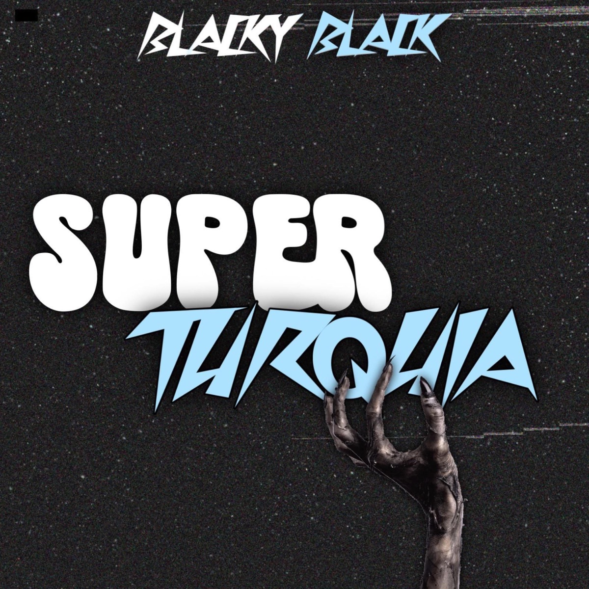 Super Turquia - Single by Blacky Black album cover