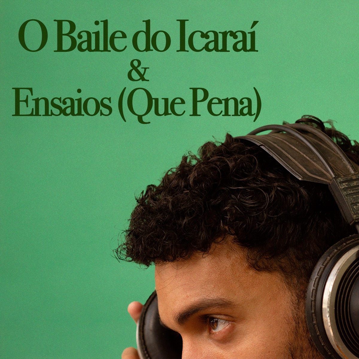 O Baile do Icaraí / Ensaios (Que Pena) - Single by João Albino album cover
