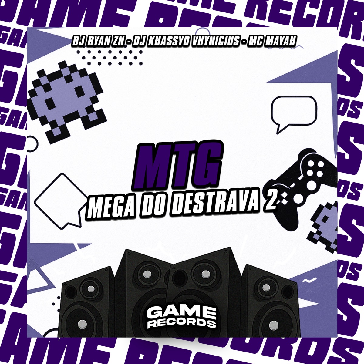 MTG Mega Do Destrava 2 - Single by DJ KHASSYO VHYNICIUS, DJ RYAN Zn, MC MAYAH & Game Records album cover