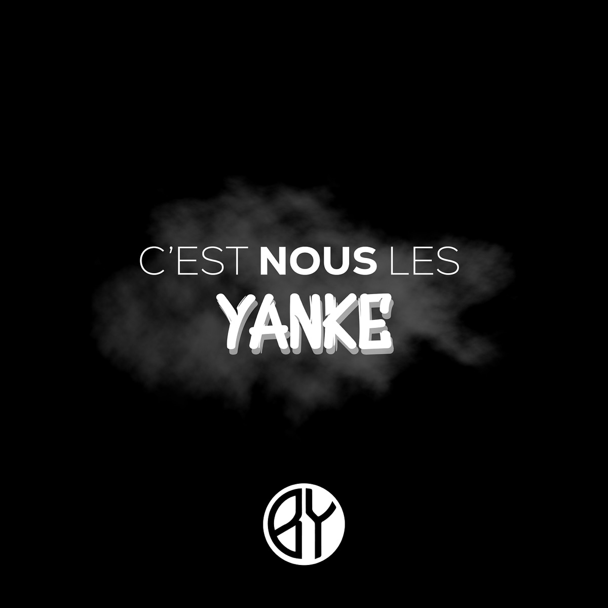 C’EST NOUS LES YANKE - Single by 2T album cover
