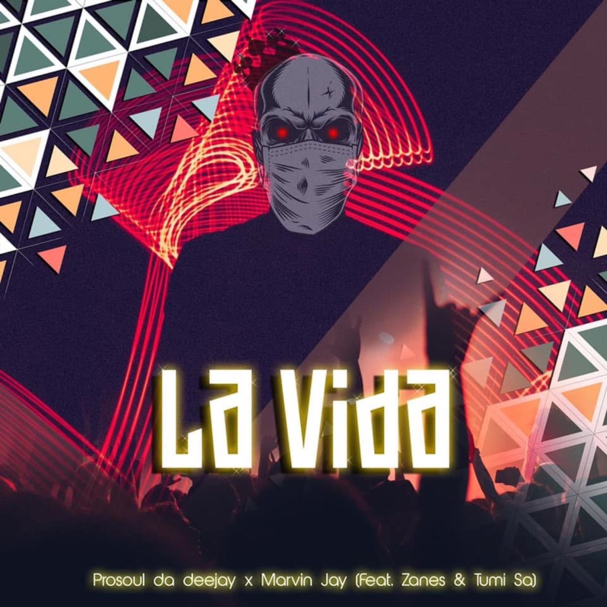 La vida (feat. Marvin Jay, Zanes & Tumi SA) - Single by ProSoul album cover